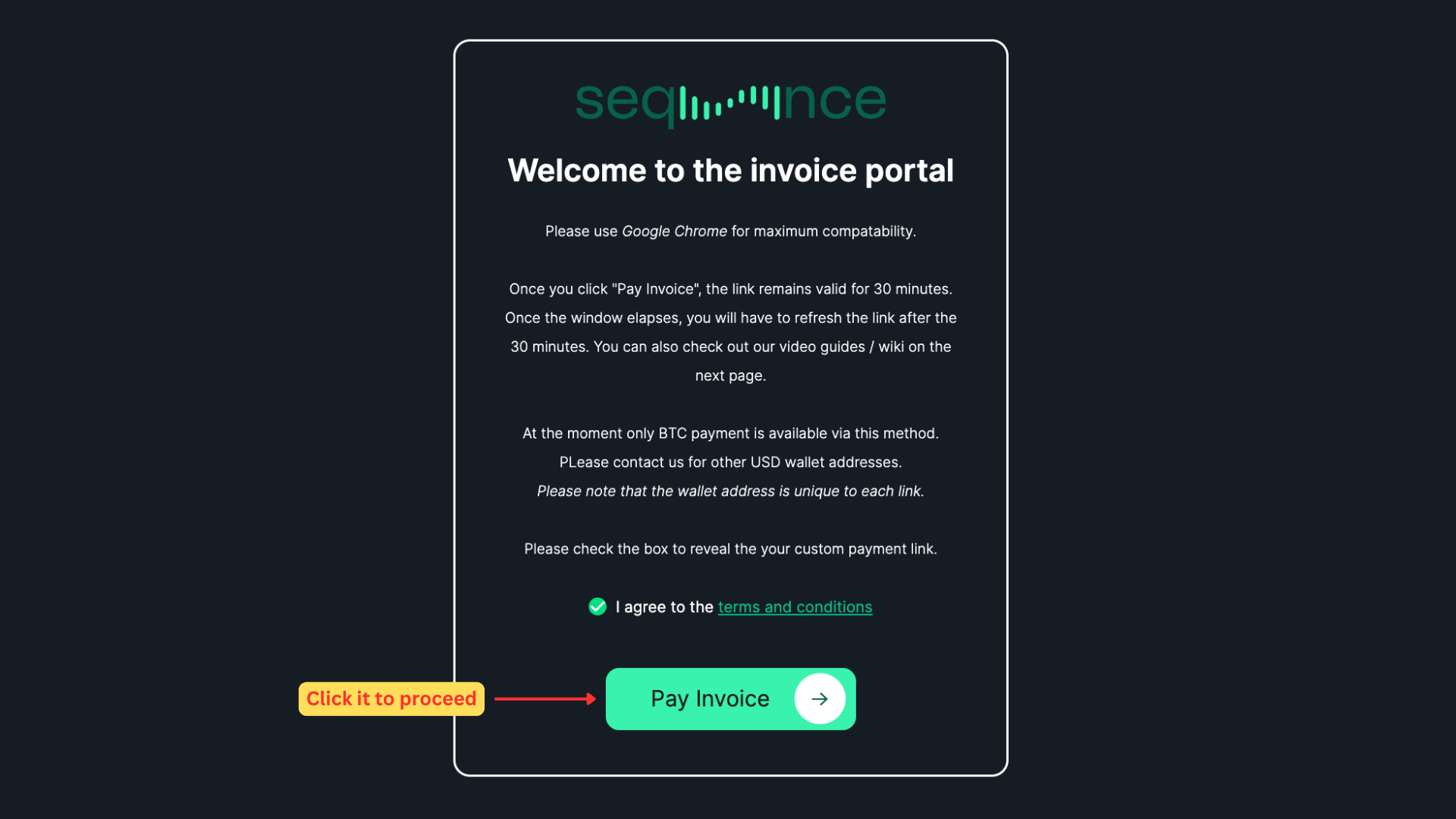 ⚠️ Once you click "Pay Invoice", the link amd and wallet remains valid for 30 minutes.